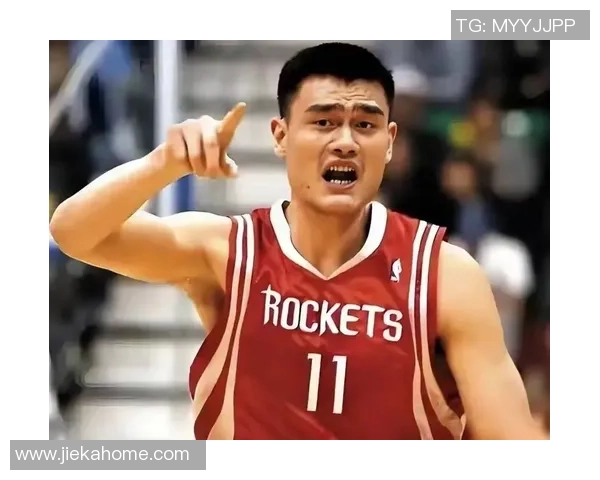 姚明在NBA的辉煌历程与中国篮球的崛起之路探讨